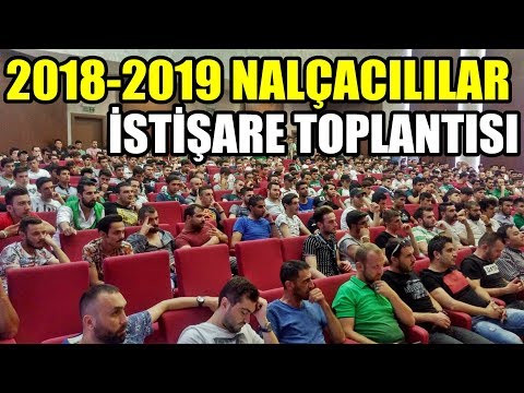 Nalçacılılar İstişare Toplantısı 2018-2019 | Konyaspor