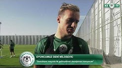 Oyuncumuz Deni Milosevic “Denizlispor karşısında ilk galibiyetimizi almak istiyoruz”