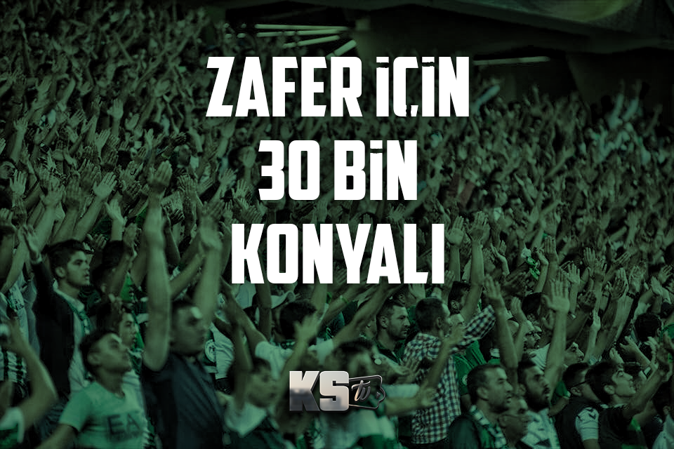 Zafer İçin 30 Bin Konyalı